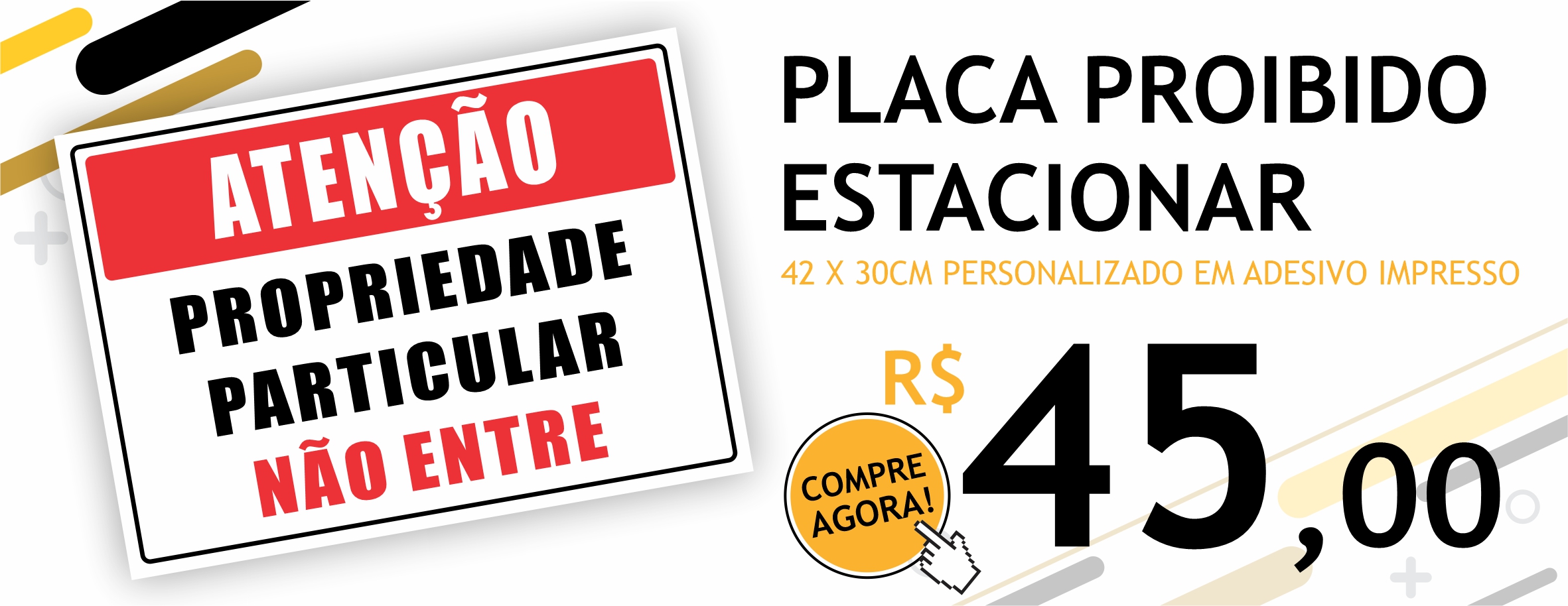 Anúncio Placas Propriedade Particular